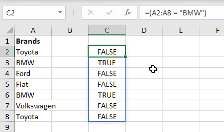 Result of =(A2:A8 = "BMW"). Excel returns multiple results in the cells below the formula.
